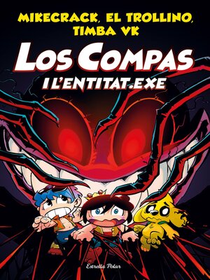 cover image of Los Compas 6. Los Compas i l'entitat.exe
